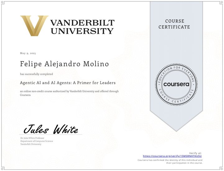 Certificate: Agentic AI and AI Agents: A Primer for Leaders, Vanderbilt University