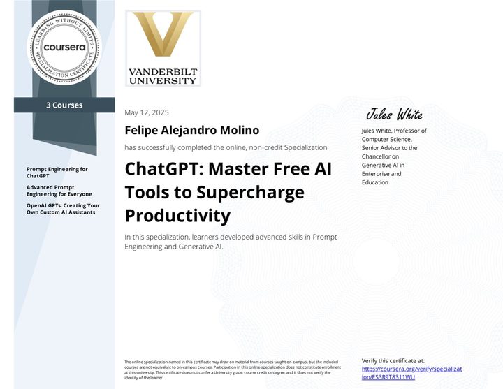 Certificate: ChatGPT: Master Free AI Tools to Supercharge Productivity Specialization, Vanderbilt University